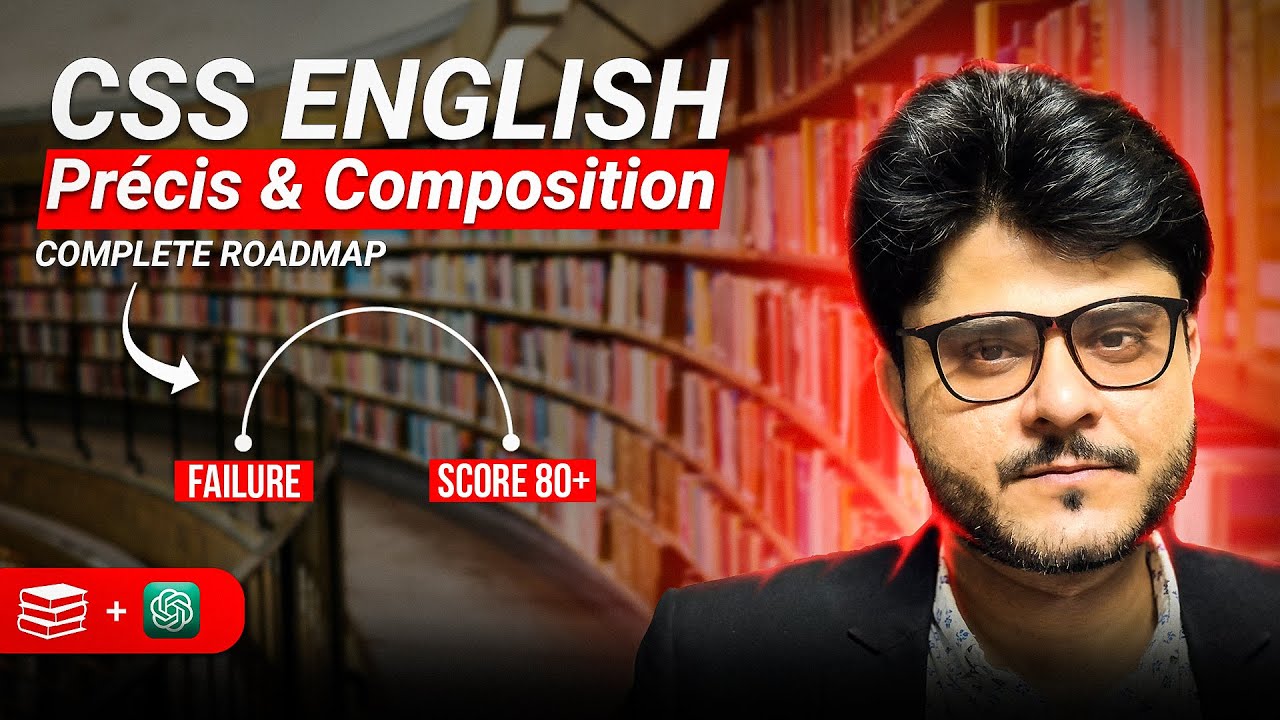 CSS English (Precis and Composition) Complete Roadmap | Ghulam Murtaza Dahar