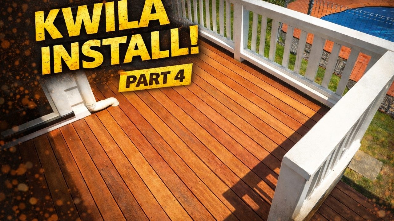 Fine Finish Kwila Deck - Part 4 - Installing Kwila decking