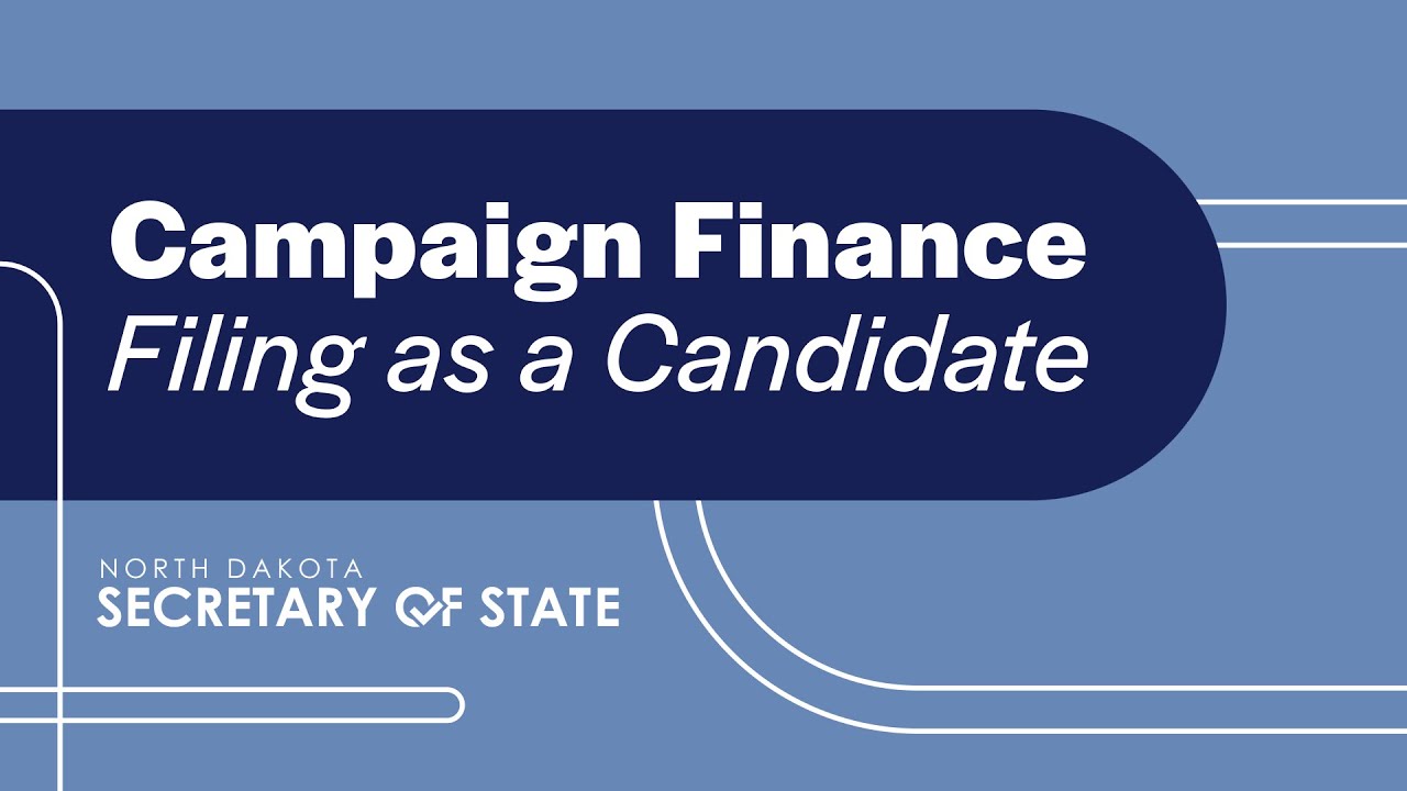 Campaign Finance - Filing as a Candidate