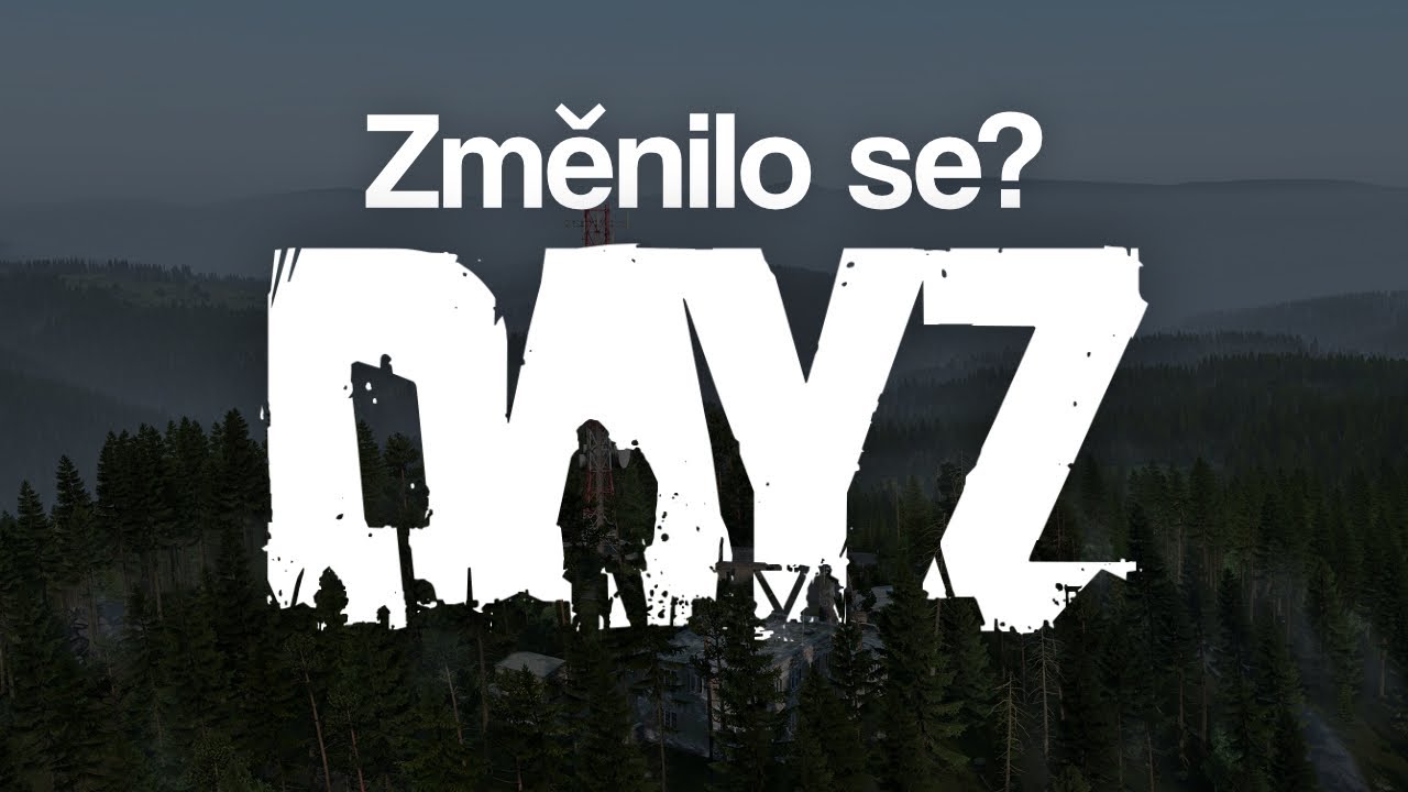 Změnilo se DayZ za několik let?