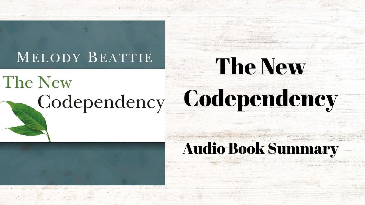 The New Codependency | Audio Book Summary