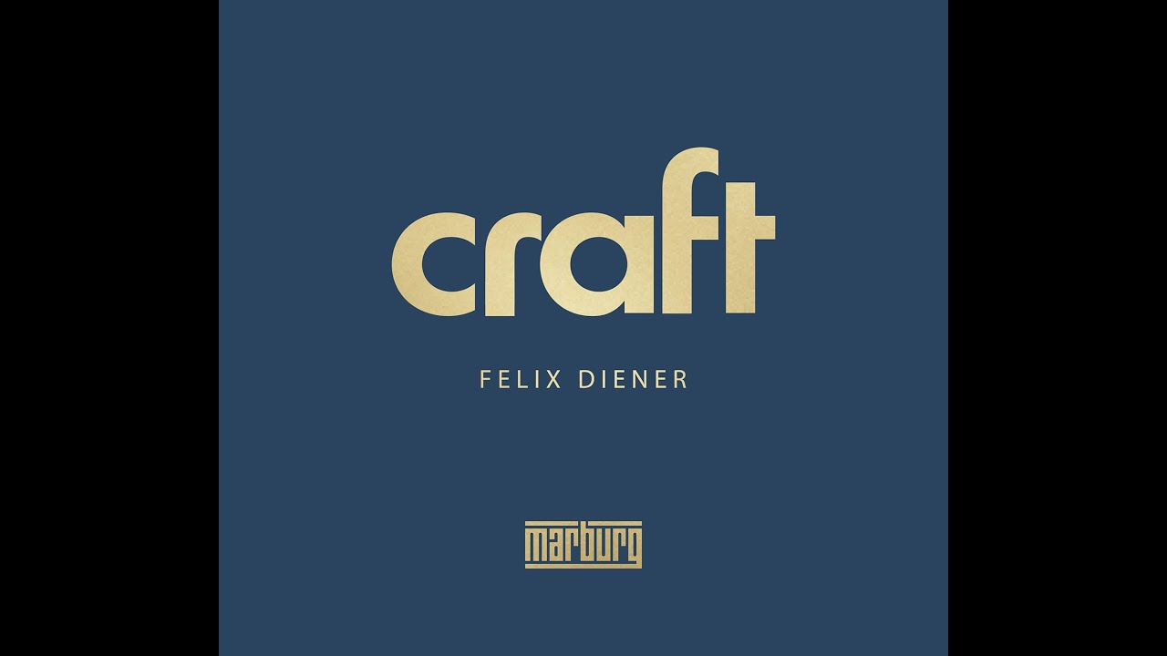 CRAFT - Felix Diener