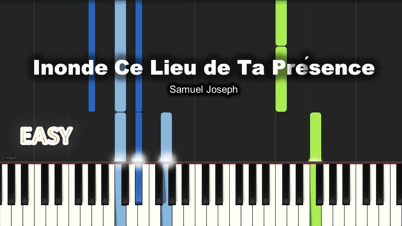 Samuel Joseph - Inonde Ce Lieu de Ta Présence | EASY PIANO TUTORIAL BY Extreme Midi