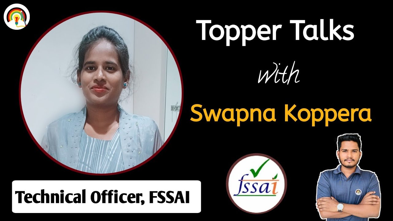 Topper Talks with Swapna Koppera | FSSAI Topper Success Story | FSSAI Exam Strategy