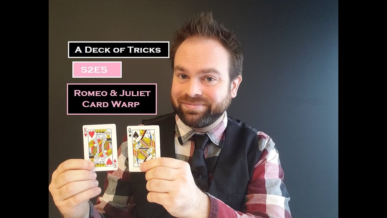 A Deck of Tricks S2E5 Romeo & Juliet Card Warp