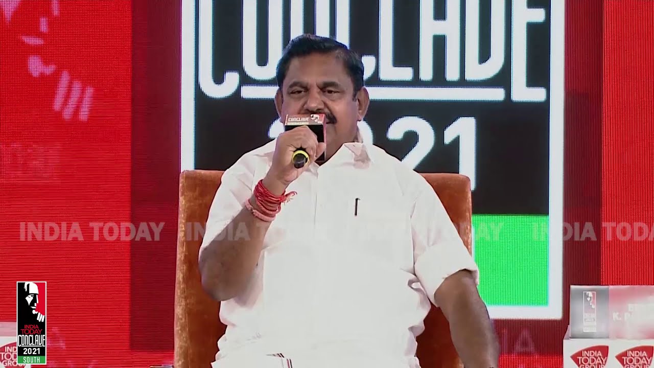Tamil Nadu CM Palaniswami Opens Up About Sasikala Natrajan | India Today Conclave South 2021