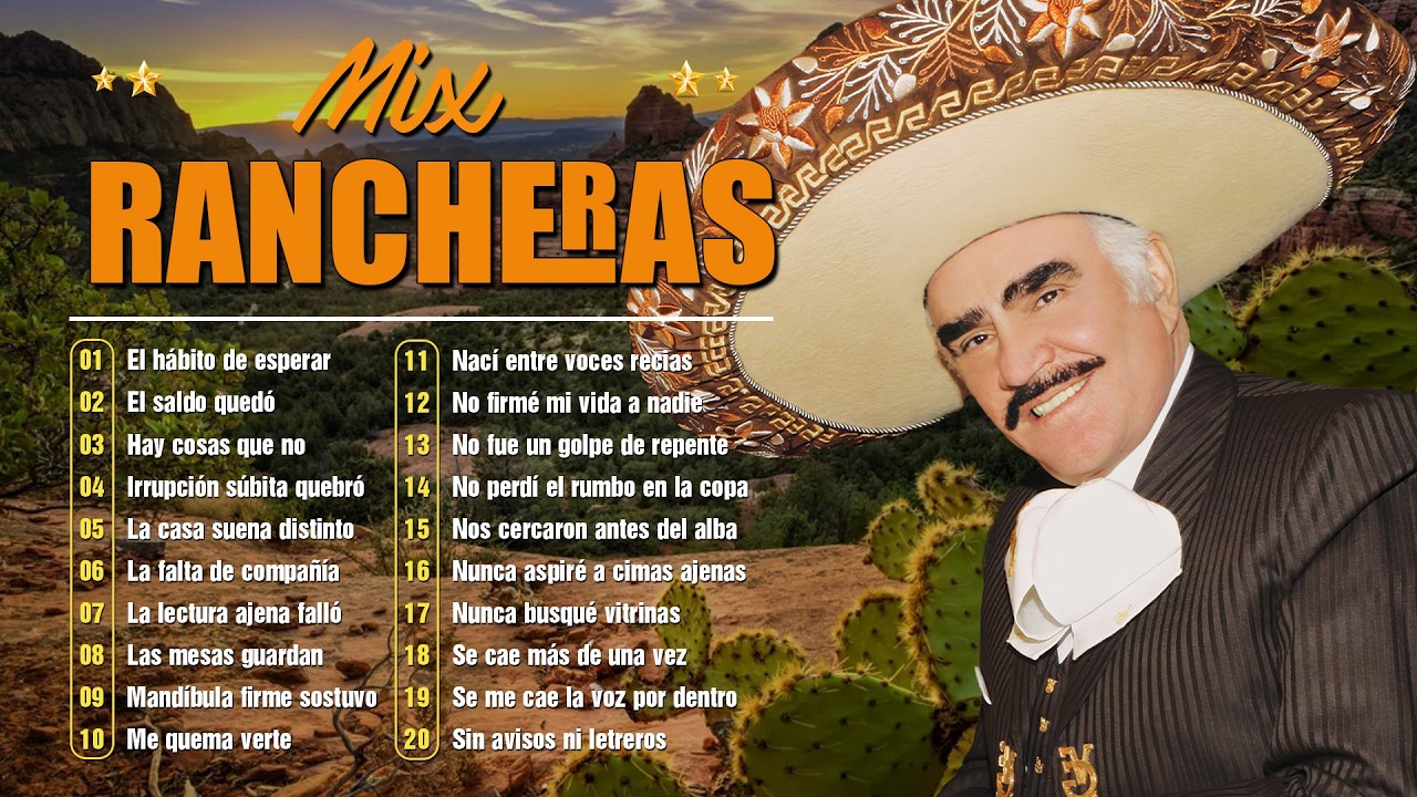 30 GRANDES ÉXITOS RANCHEROS PARA ESCUCHAR - GRANDES ÉXITOS RANCHERAS MEXICANAS