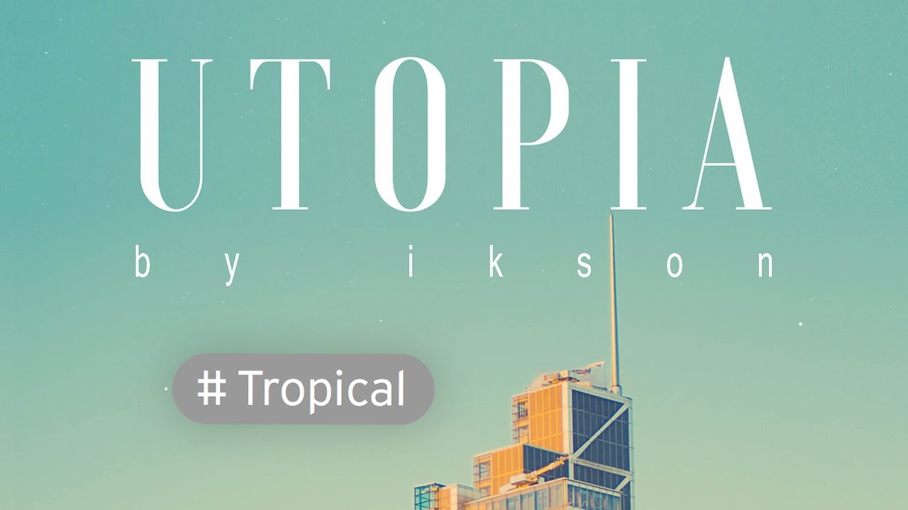 Ikson - Utopia