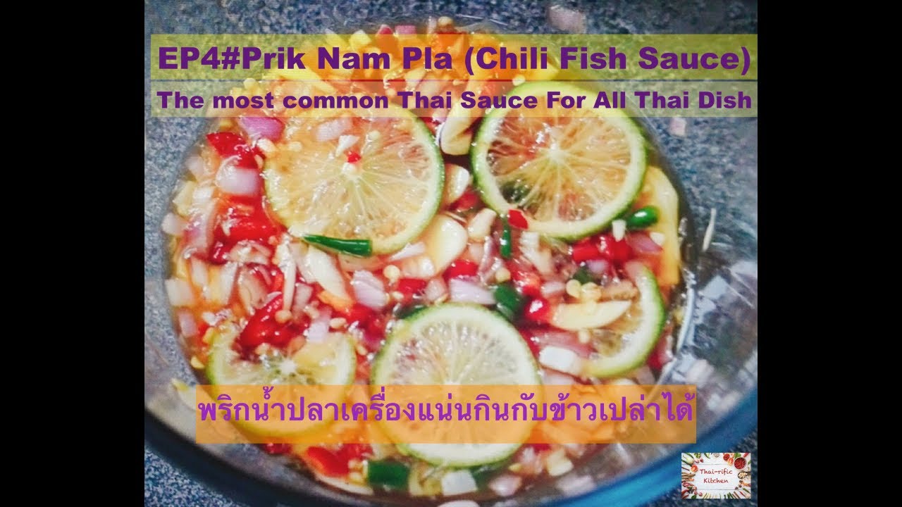 The Most Common Thai Sauce For All Thai Dishes 