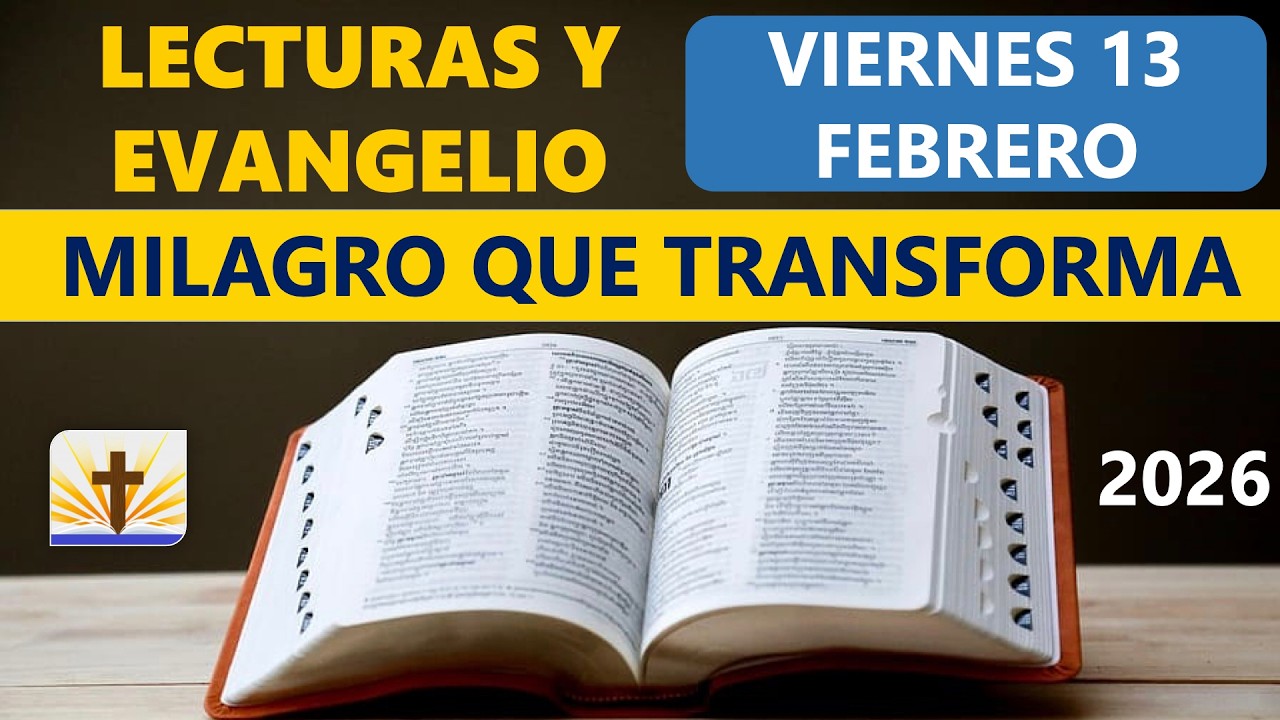 Lecturas del D&iacute;a de Hoy Viernes 13 de Febrero de 2025