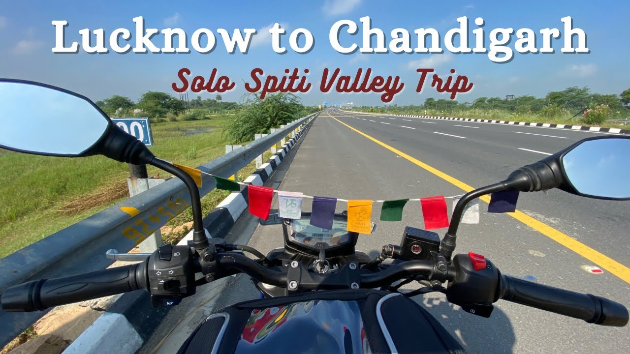 Solo Spiti Valley Trip | Day 1 | Lucknow to Chandigarh | Apache 160 4V | 800 Kms in one day