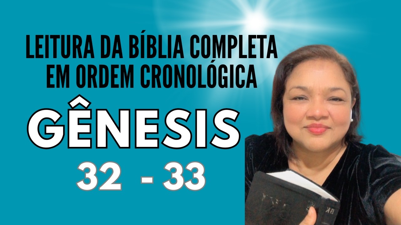 LEITURA BÍBLICA 6 DE FEVEREIRO GÊNESIS 32 E 33