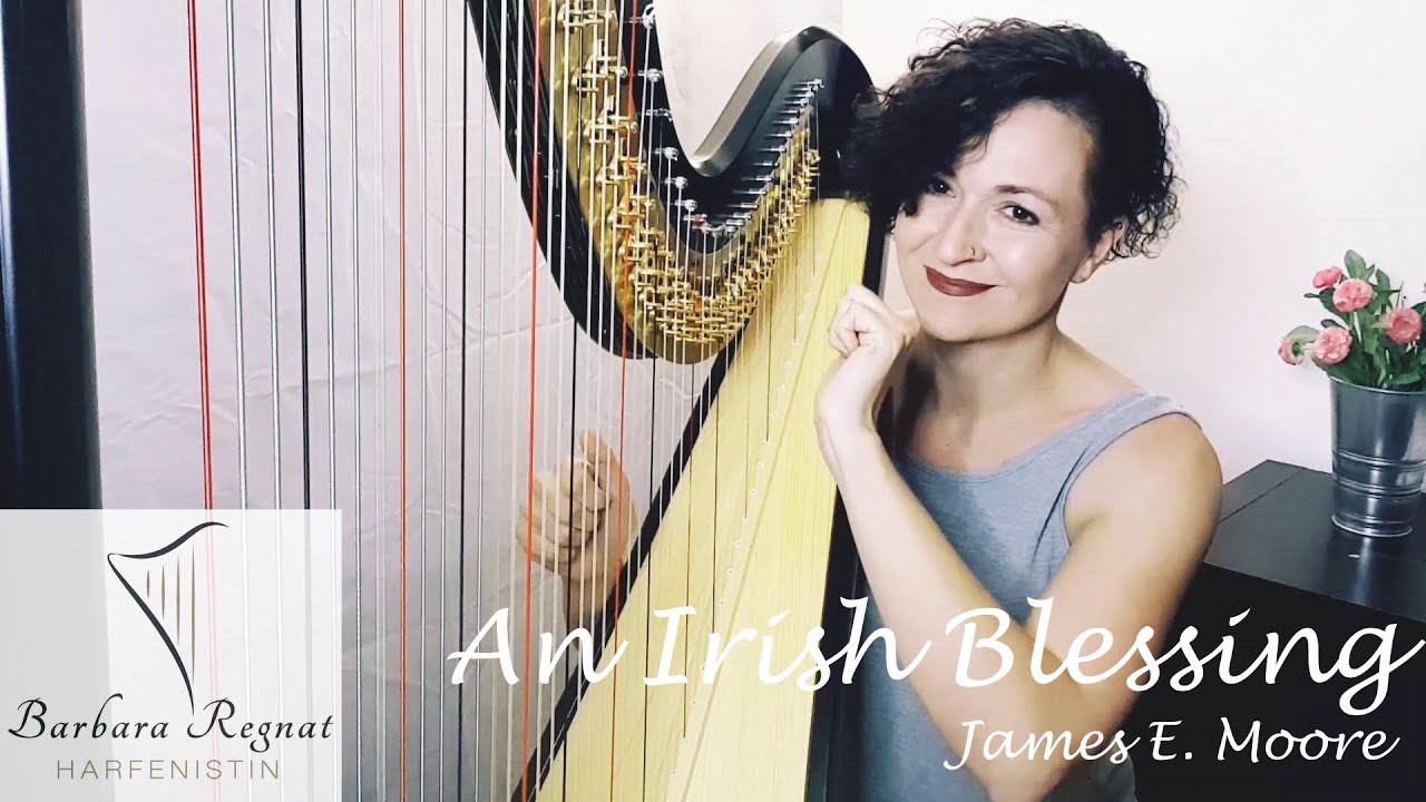An Irish Blessing (James E. Moore) - Barbara Regnat - Harfe