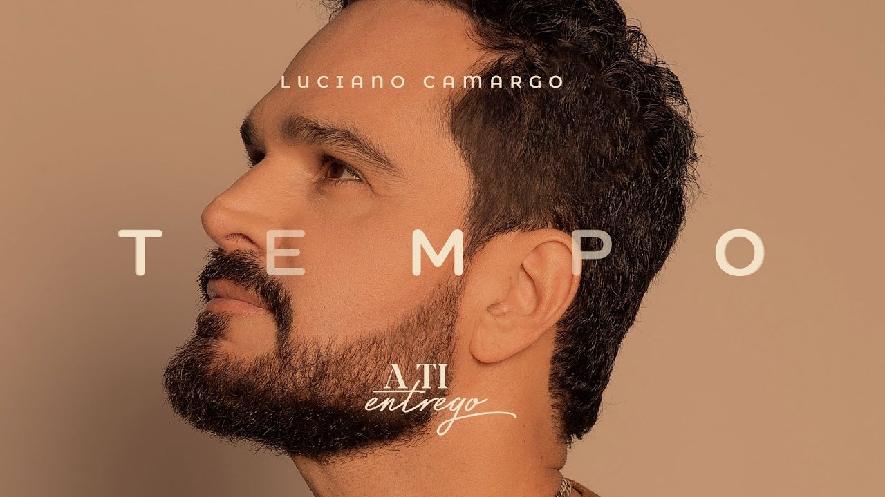 Luciano Camargo - Tempo (Vídeo Bônus)