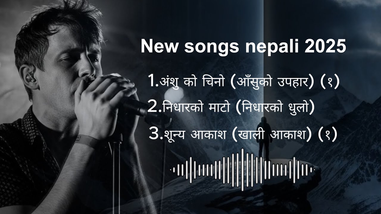 New Nepali Songs Collection 2025 | Anshu ko Chino | Nidhar ko Mato | Shunya Akash
