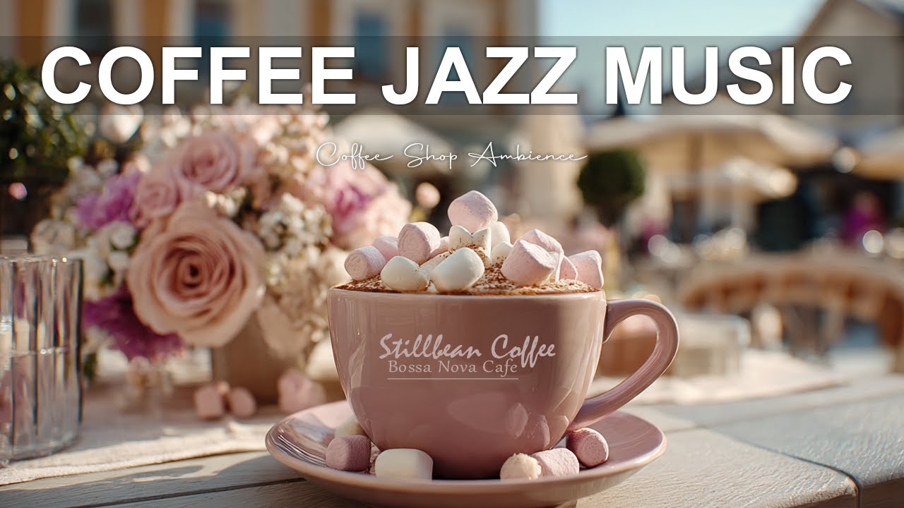 Coffee Jazz Music☕Slow Brew Jazz  Peaceful Coffee Time with Stillbean Coffee