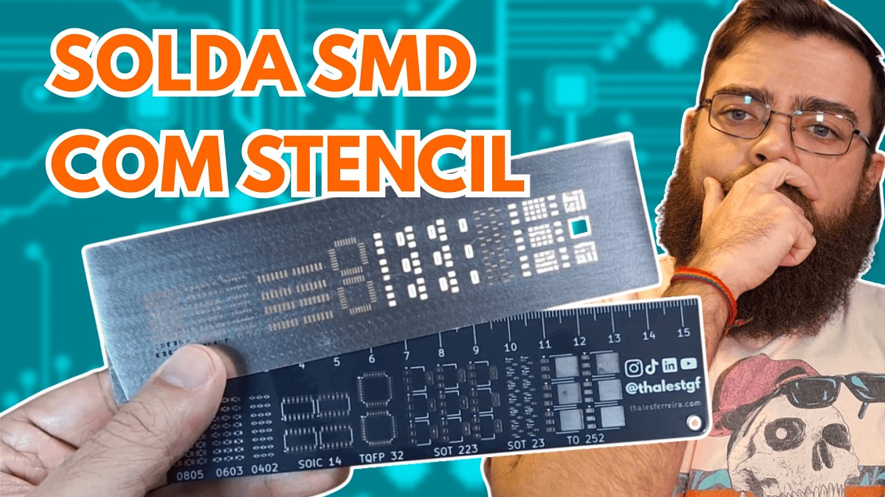 Como soldar usando STENCIL | Curso de Solda