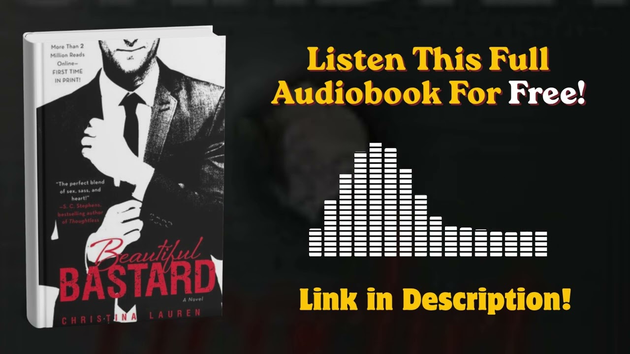 Beautiful Bastard Audiobook &ndash; By Christina Lauren