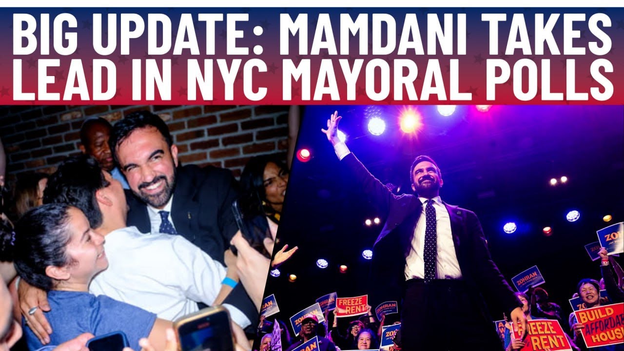 New York Elections 2025: Zohran Mamdani NYC Favorite? BIG UPDATE on Mamdani&rsquo;s Lead in Mayoral Polls