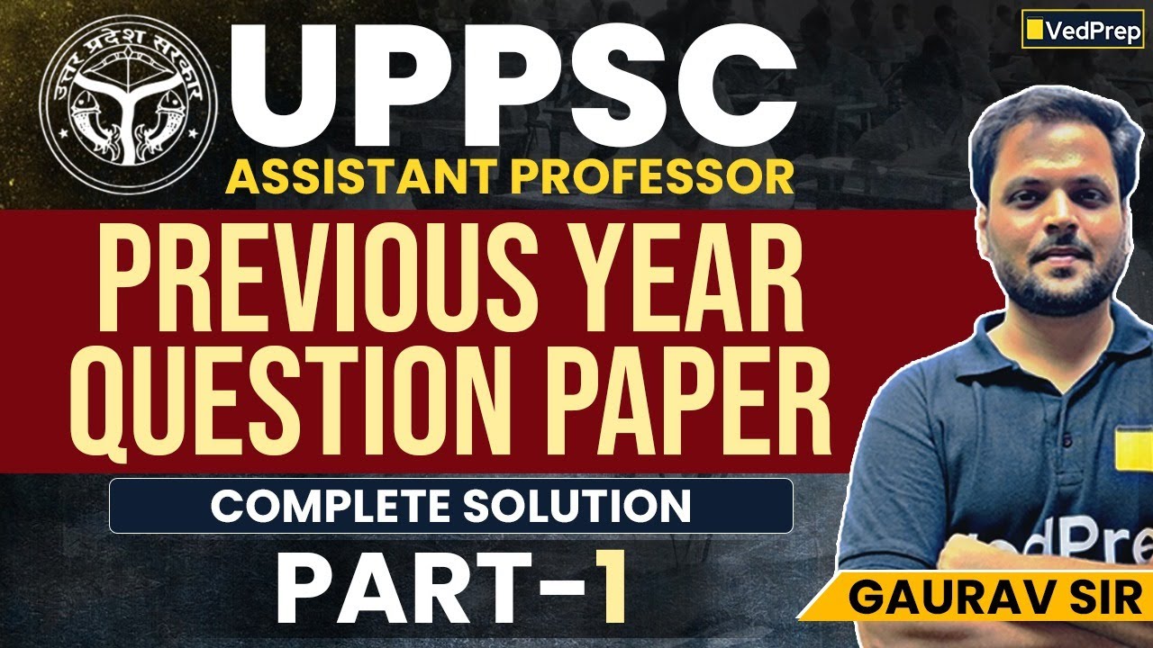 UPPSC Assistant Professor Mathematics PYQ Solutions | Part 1 Complete Paper Discussion | VedPrep