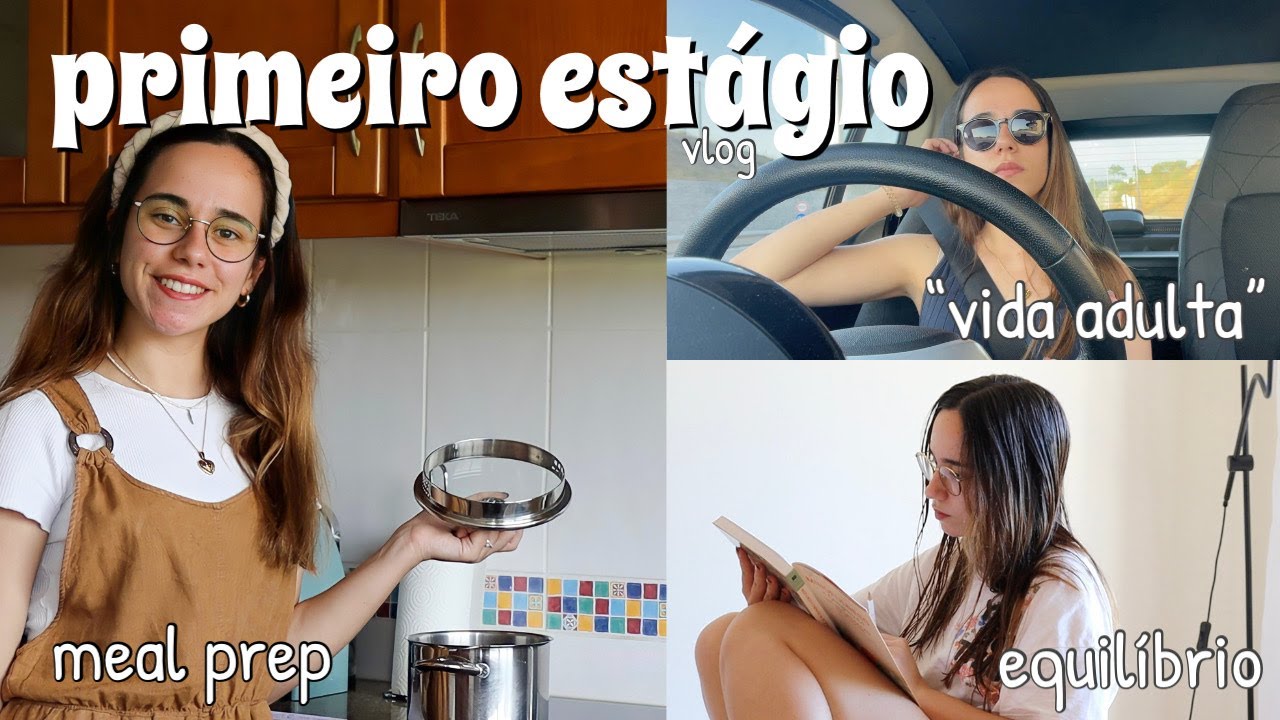 PRIMEIRO ESTÁGIO EM PSICOLOGIA, PREPARAR REFEIÇÕES, “VIDA DE ADULTA” | WEEKLY VLOG