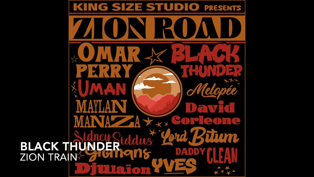 Zion Road Riddim - Black Thunder - Zion Train