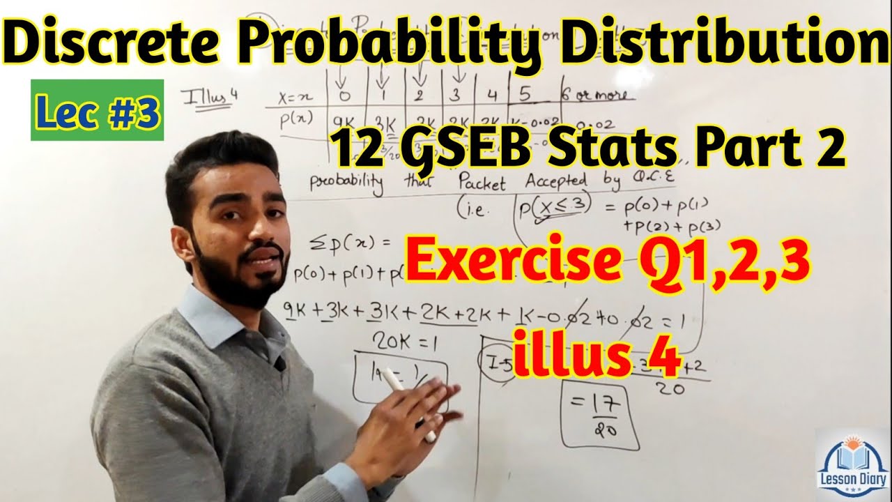 Random Variables and Discrete Probability Distribution Lec 3 | Exercise Q1 Q2 Q3 illus 4