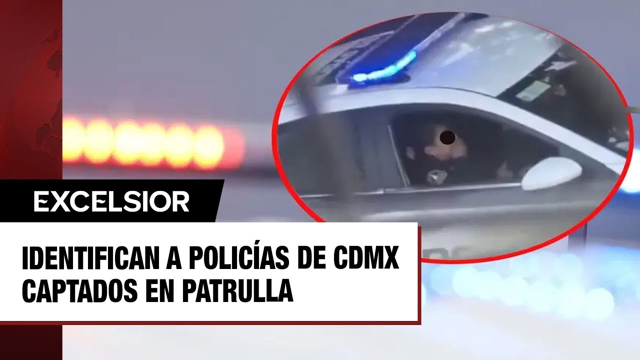 Identifican a policías de CDMX captados en patrulla tras video viral