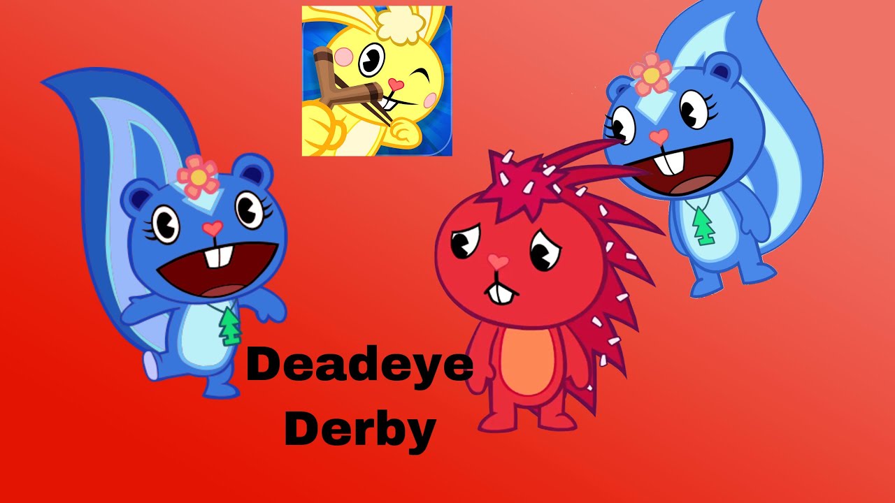 Deadeye Derby| Petunia Vs Flaky + My Twin