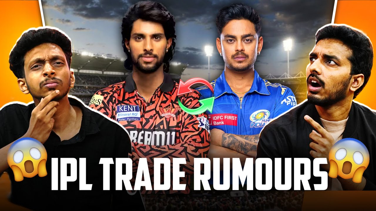 TILAK VARMA TO SRH?? | IPL TRADE RUMOURS | EP 05