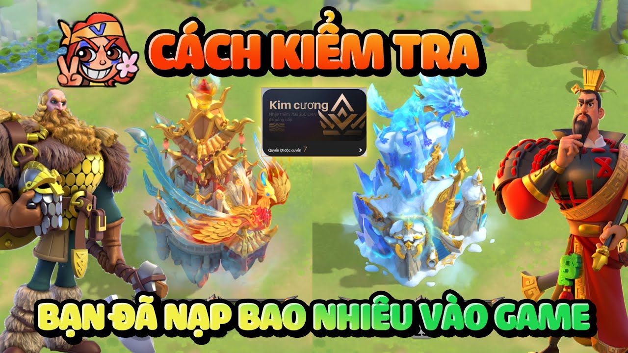 Cách Xem Chính Xác Số Tiền Đã Nạp Vào Game Đơn Giản Để Lấy Nhà Chọn Vương Quốc - Rise of Kingdoms