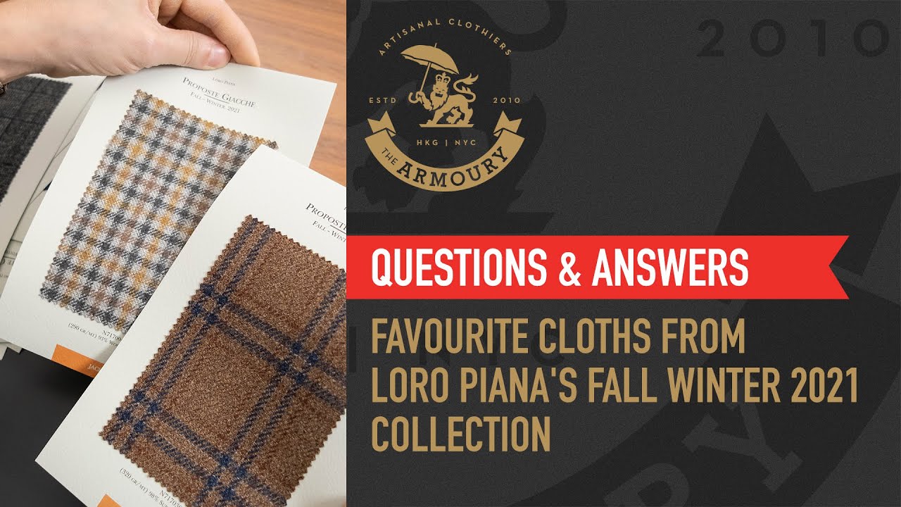 Q&A - What Are Some of Your Favourite Loro Piana Cloths This Fall Winter?