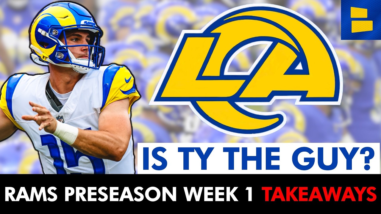 Ty Simpson SHINES! Rams Preseason Week 1 Takeaways vs. Chiefs