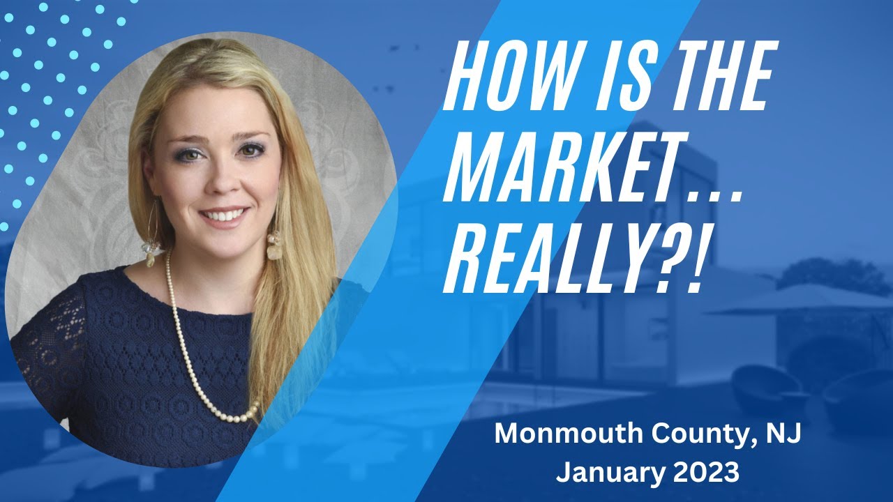 How's the market really? A look at Monmouth County Real Estate