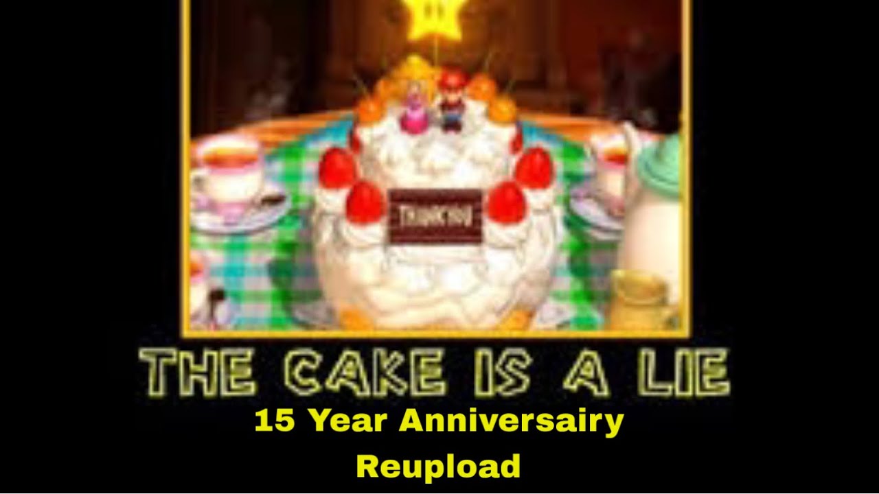 The Super Mario 64 Show Season 1 Episode 29: The Cake Is A Lie 15 Year Anniversairy Reupload