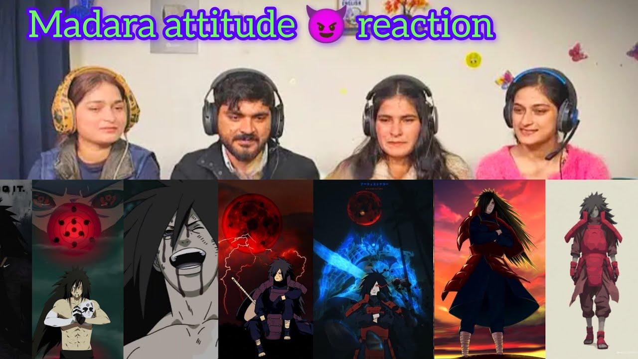 Madara Uchiha attitude 😈 Legendary Reaction Madara attitude Pakistani girl Reaction |