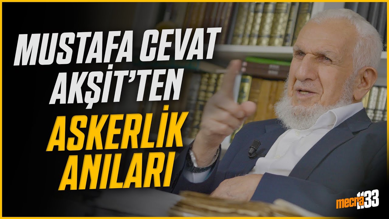 Mustafa Cevat Akşit'ten Askerlik Anıları - (Biyografik Belgeseller)