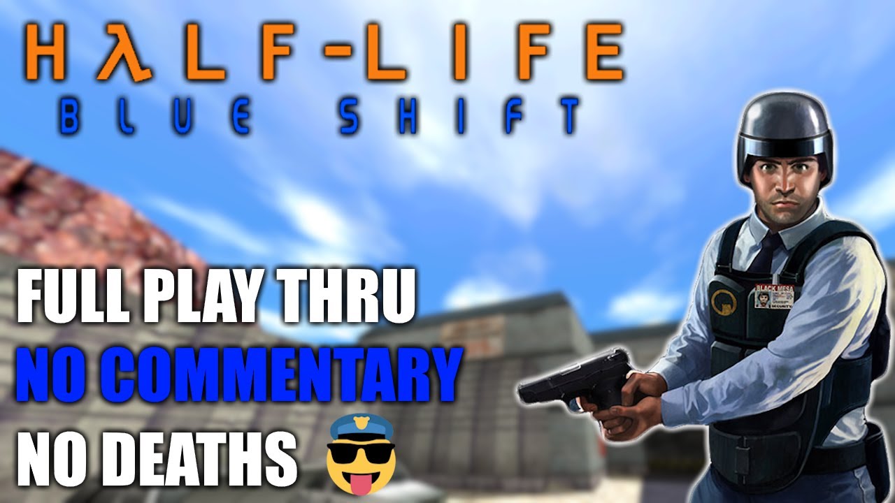 Half-Life: Blue Shift - FULL WALKTHROUGH - No Commentary