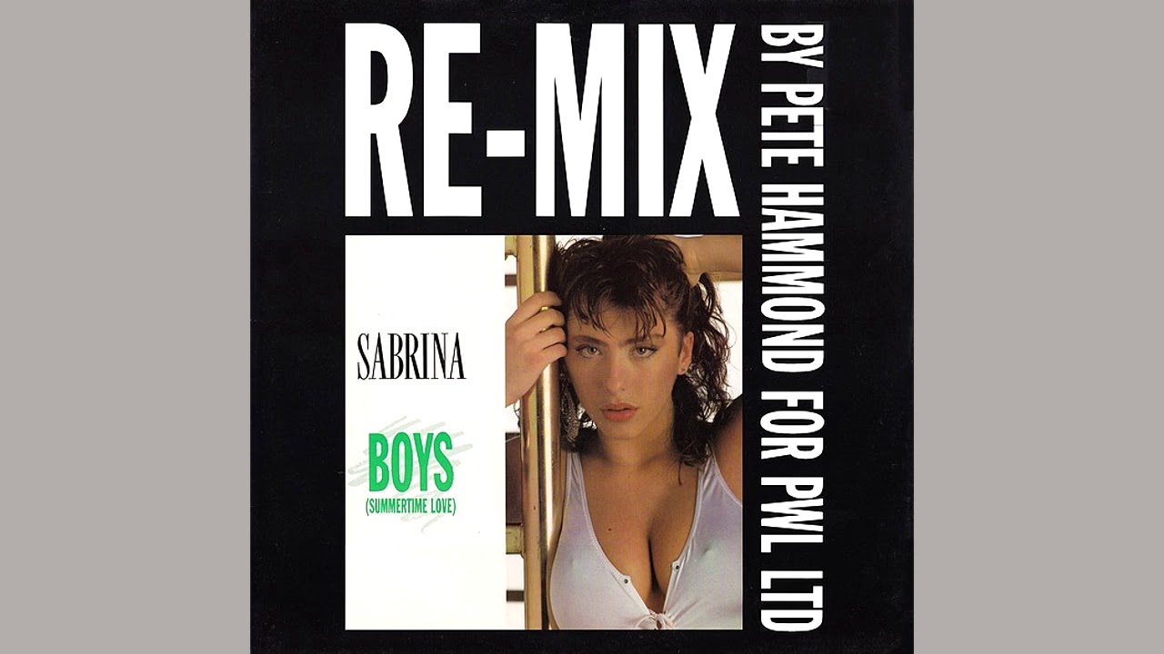 Sabrina - Boys (Summertime Love) [PWL Remix]