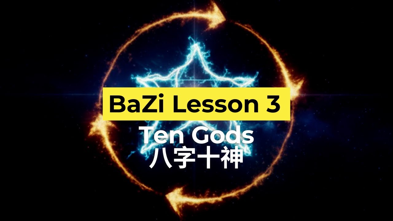 BaZi Lesson 3: Ten Gods and their analysis