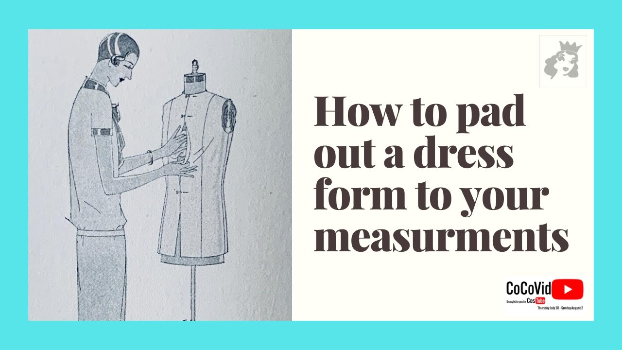How to Pad Out the Dress Form to Your Measurments