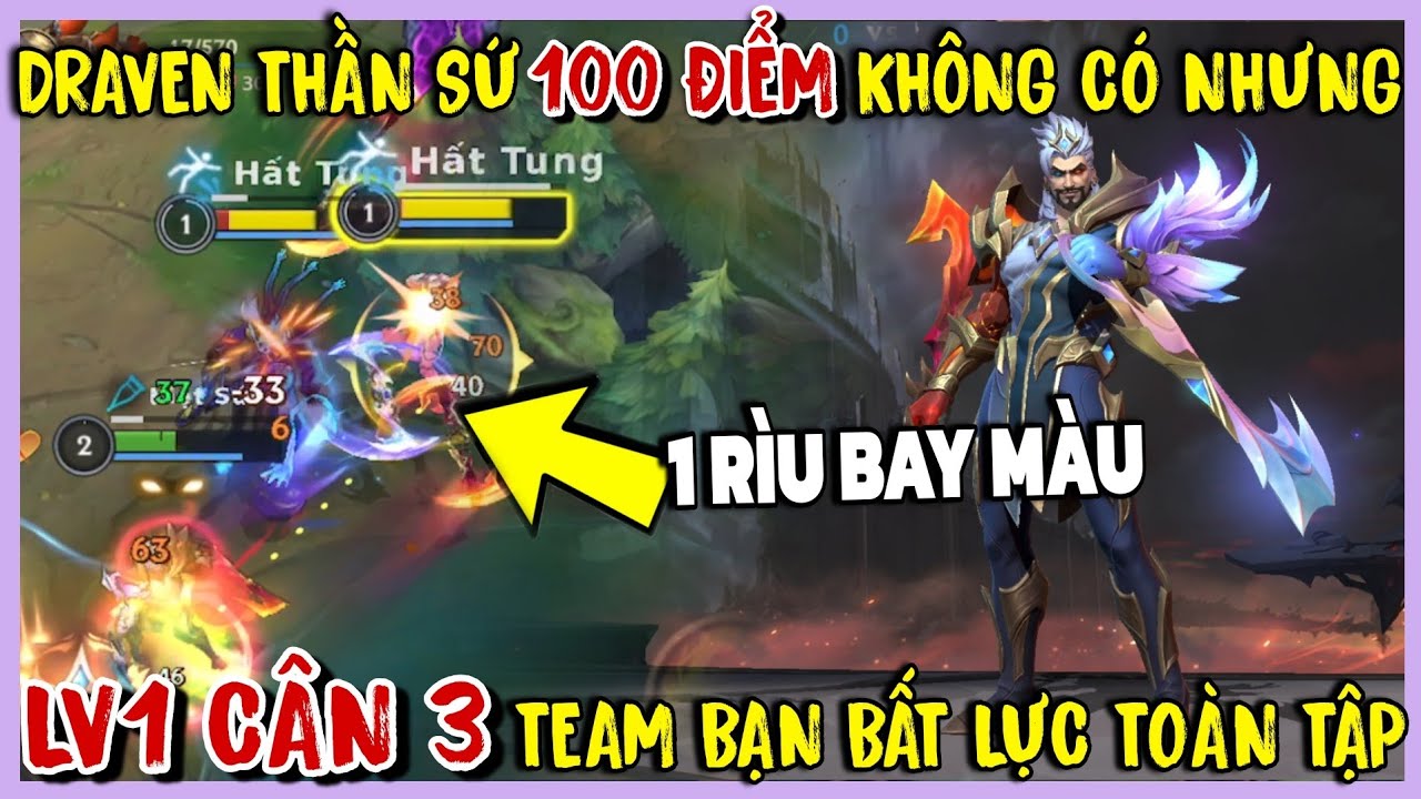 TỐC CHIẾN : Xạ Thủ Có Dame Lỗi Nhất Game, Lv1 Cân 3 Cực Ác Với DRAVEN Thần Sứ