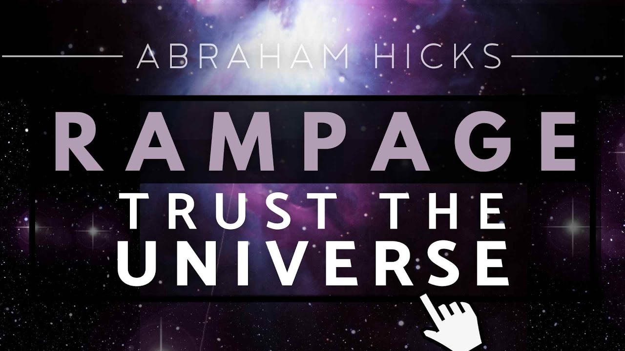 Abraham Hicks -  It Will MANIFEST When You TRUST The Universe | Powerful Rampage (With Music)