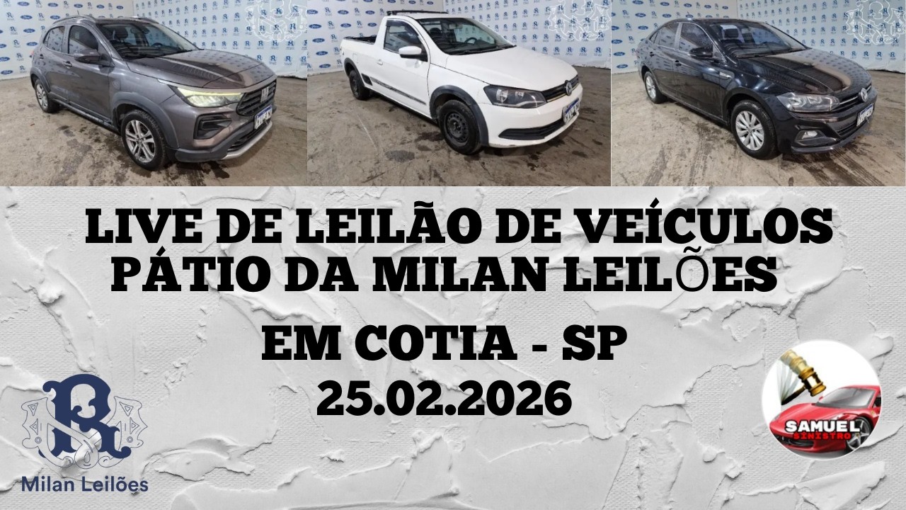 LIVE DE LEILÃO DE VEÍCULOS NO PÁTIO DA MILAN LEILÕES DIA 25.02.2026