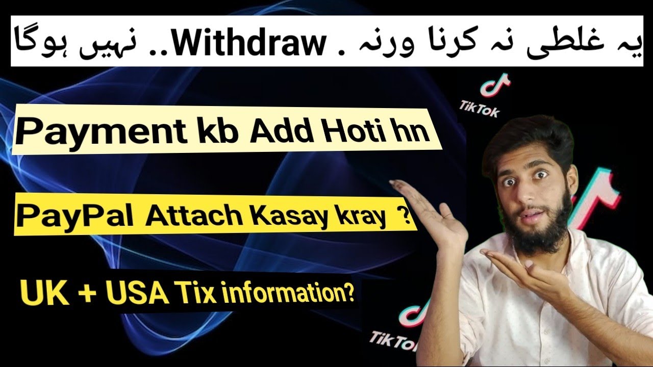 TikTok Payment Add + PayPal Attach Complete Method | UK & USA Tax Info Explained