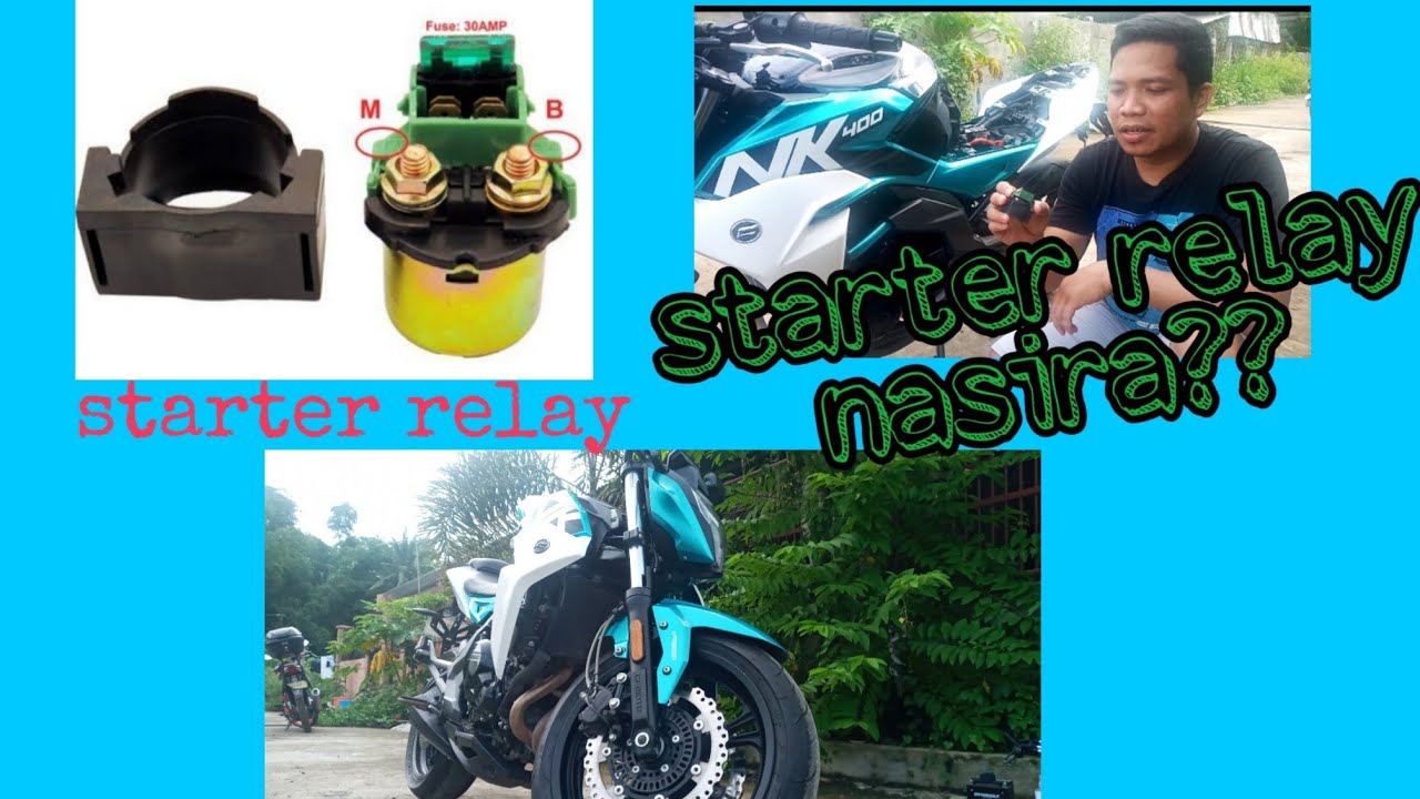 Paano magpalit ng STARTER RELAY ng NK400?
