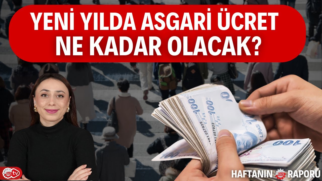 Yeni Asgari Ücret 22.500 mü Olacak? | Ceylan Köseoğlu ile Haftanın Raporu