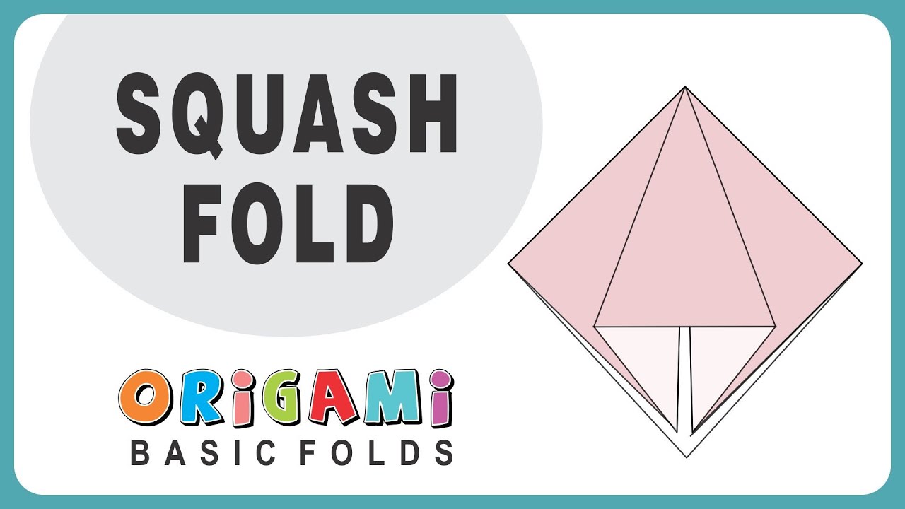 Learn Origami | Basic Origami Folds - Squash Fold