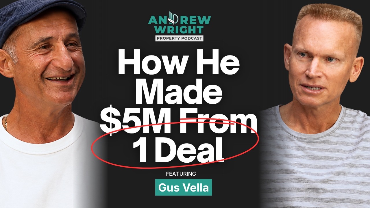 From $66K to $5M: The Deals That Built a Property Empire with Gus Vella