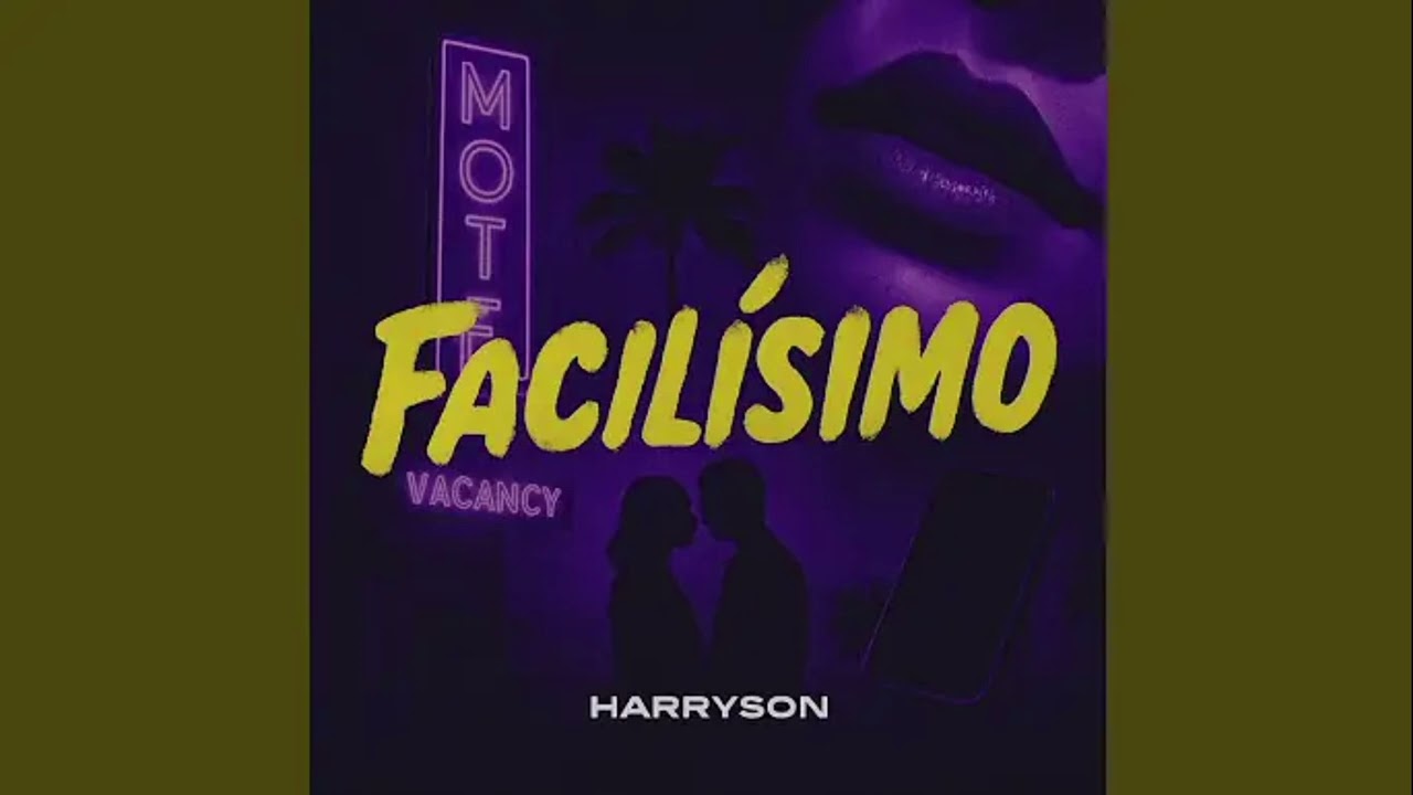 Harryson - Facil&iacute;simo (Audio Oficial)